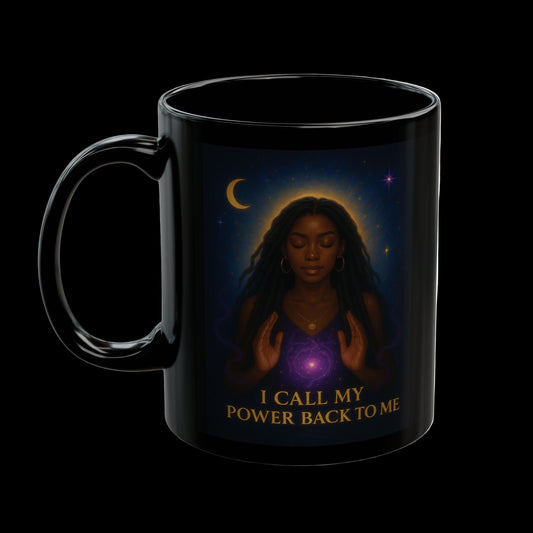 I Call My Power Back to Me!